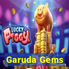 Garuda Gems